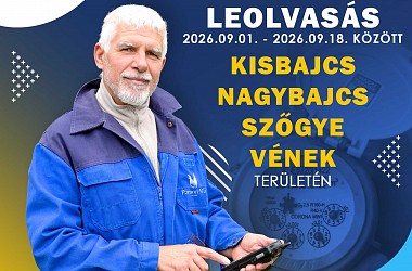 Vízmérő leolvasás Kisbajcs, Nagybajcs, Szőgye, Vének területén